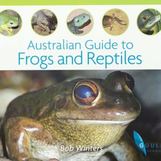 Australian Guide to Reptiles and Frogs - Gould League Book