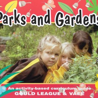 Parks and Gardens - Gould League Book
